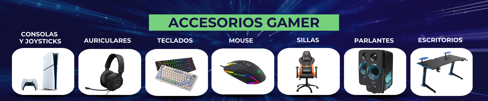 Accesorios Gamer - Consolas, auriculares, teclados, mouse, sillas, parlantes, escritorios